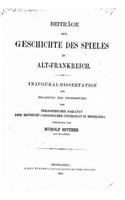 Beiträge zur Geschichte des Spieles in Alt-Frankreich