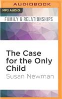 Case for the Only Child: Your Essential Guide