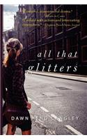 All That Glitters