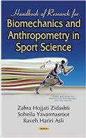 Handbook of Research for Biomechanics & Anthropometry in Sport Science