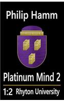Platinum Mind 2 1.2 Rhyton University