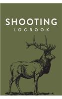 Shooting Logbook: Elk Drawing, Handloading Logbook, Range Shooting Book, Including Target Diagrams
