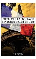 French Language Learning Crash Course