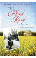 Plank Road Girl