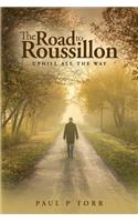 Road to Roussillon: Uphill all the Way