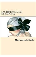 Las 120 Jornadas de Sadoma (Spanish Edition)