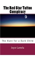 The Red Star Tattoo Conspiracy