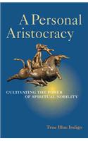 A Personal Aristocracy