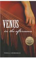 Venus in the Afternoon: Stories