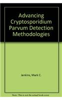 Advancing Cryptosporidium Parvum Detection Methodologies