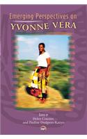Emerging Perspectives On Yvonne Vera