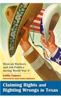 Claiming Rights and Righting Wrongs in Texas