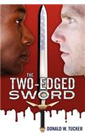 The Two-Edged Sword