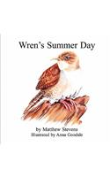 Wren's Summer Day: (English)