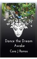 Dance the Dream Awake