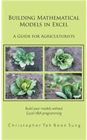 Building Mathematical Models in Excel: A Guide for Agriculturists