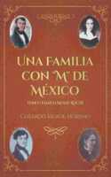 Una Familia con M de México