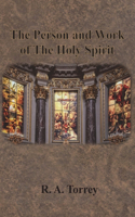 Person and Work of The Holy Spirit