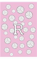 R Volleyball Notebook: for Girls and Women Monogram with Initial Letter R, Cute Personalized Pink Journal for Coach and Players, Perfect Daily Diary Planner for Teen Girls