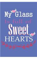 My Class is full of sweet hearts - Funny Valentine's Day Notebook - Journal