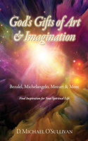 God's Gifts of Art & Imagination
