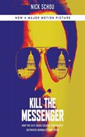Kill the Messenger