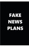 2020 Daily Planner Political Theme Fake News Plans 388 Pages: 2020 Planners Calendars Organizers Datebooks Appointment Books Agendas