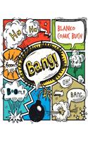 Blanko Comic Buch: Leeres Comicbuch zum selber zeichnen. Manga und Cartoons selbstgestalten.