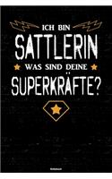 Ich bin Sattlerin was sind deine Superkräfte? Notizbuch