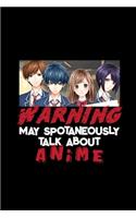 Warning may spontaneously start talking about anime: 110 Game Sheets - 660 Tic-Tac-Toe Blank Games - Soft Cover Book for Kids for Traveling & Summer Vacations - Mini Game - Clever Kids - 110 Lined page