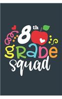 8 th Grade Squad for students and teacher Gift 8 th Grade Team A beautiful personalized