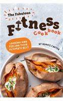 Fabulous Fitness Cookbook: Looking and Feeling Your Ultimate Best