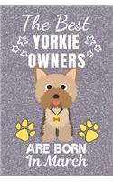The Best Yorkie Owners Are Born In March