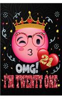 OMG! I'm Twenty One