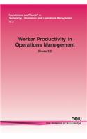 Worker Productivity in Operations Management