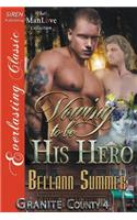 Vowing to Be His Hero [Granite County 4] (Siren Publishing Everlasting Classic Manlove)