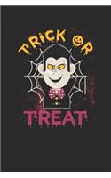 Vampire - Trick Or Treat: Dotted Bullet Notebook - Happy Halloween Gift for Witch Lover