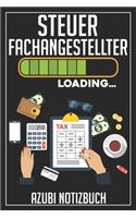 Steuerfachangestellter Loading... Azubi Notizbuch: 120 Seiten Liniert im Format A5 (6x9 Zoll) mit Soft Cover Glänzend.