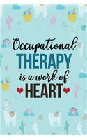 Occupational Therapy Is A Work Of Heart