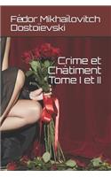 Crime et Châtiment Tome I et II