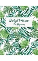 Budget Planner For Beginners: Monthly and Weekly Expense Tracker A Year With Daily Bill Organizer Notebook Workbook for Business Money Personal Finance Journal Accounting Plannin