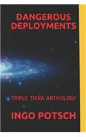 Dangerous Deployments
