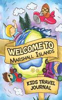 Welcome To Marshall Islands Kids Travel Journal
