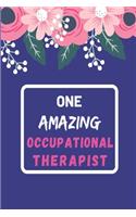 One Amazing Occupational Therapist: lined notebook, Occupational Therapist Appreciation Gift