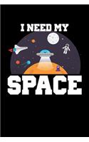 I Need My Space