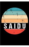 Saidu: 100 Pages 6 'x 9' - Travel Journal or Notebook