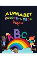 Alphabet Coloring Book Pages: Alphabet Coloring Book, Fun Coloring Books for Toddlers & Kids. Pre-Writing, Pre-Reading And Drawing, Total-180 Pages, Size 8.5 x 11.