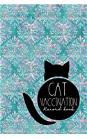 Cat Vaccination Record Book: (Cat Vaccination Record Book)