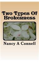 Two Types Of Brokenness