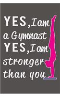 Yes I am a Gymnast, Yes I am Stronger than You